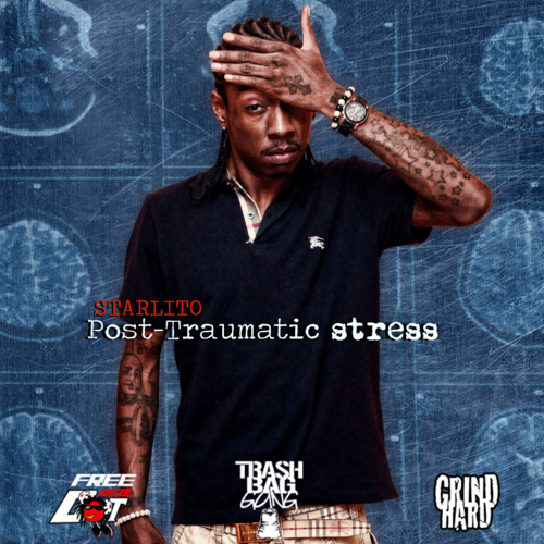 Starlito_Post_Traumatic_Stress-front-large Starlito (@LITO615) - Post Traumatic Stress (MixTape)  