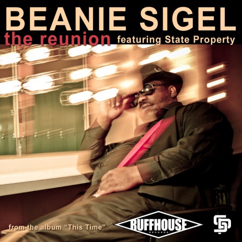 beanie-sigel-the-reunion-ft-state-property-mp3-studio-session-video-HHS1987-2012 Beanie Sigel - The Reunion Ft State Property (MP3 + Studio Session Video)  