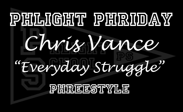 chris-vance-everyday-struggle-phreestyle-HHS1987-2012 Chris Vance (@psChrisVance) - Everyday Struggle (Phreestyle)  