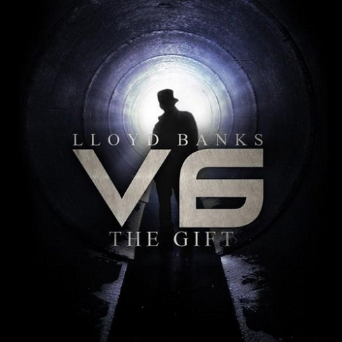 lloyd-banks-v6-the-gift-mixtape-HHS1987-2012 Lloyd Banks (@LloydBanks) – V6: The Gift (Mixtape)  