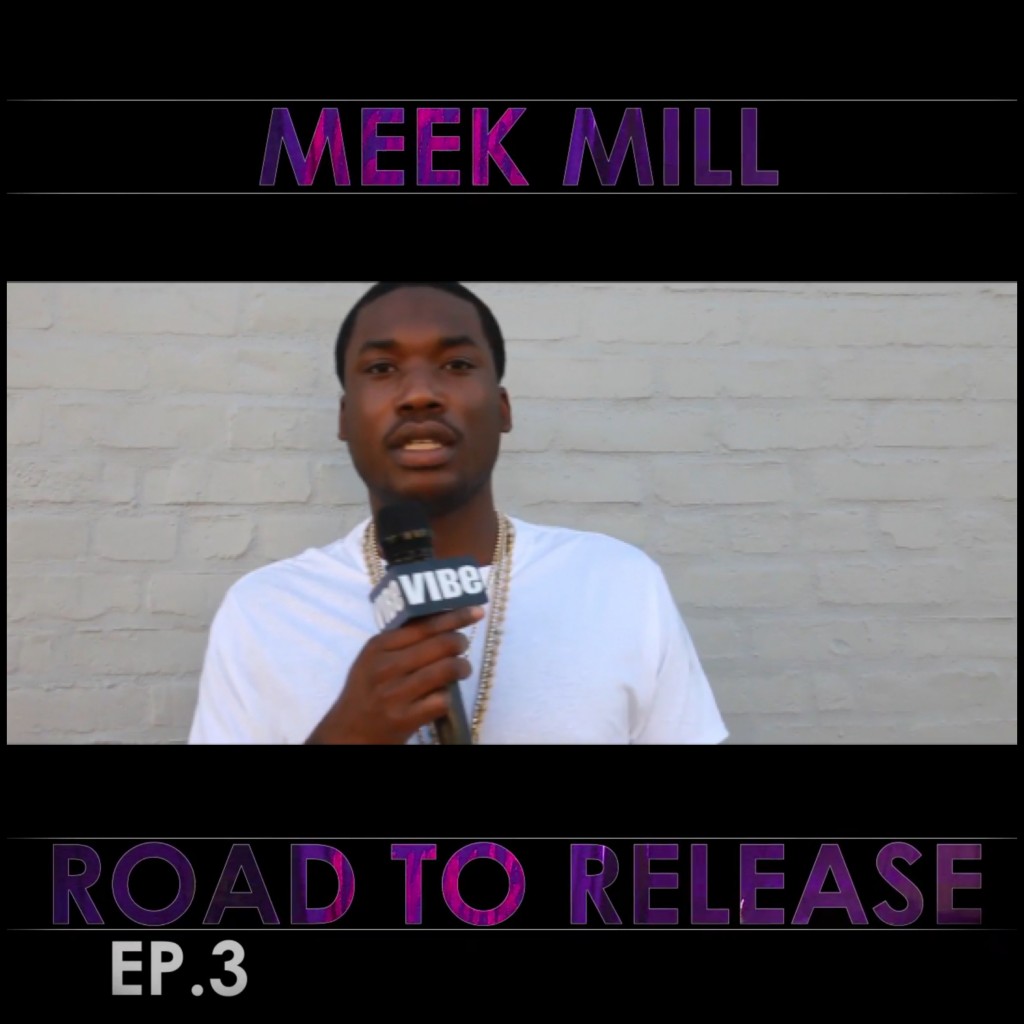 meek-mill-road-to-release-episode-3-video-HHS1987-2012-1024x1024 Meek Mill (@MeekMill) – Road To Release (Episode 3) (Video)  