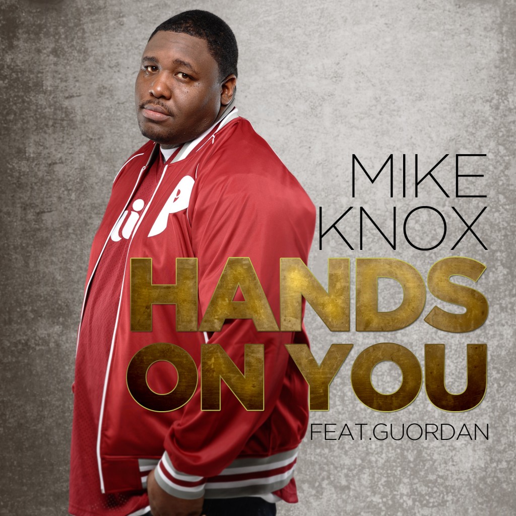mike-knox-hands-on-you-ft-guordan-HHS1987-2012-1024x1024 Mike Knox (@MikeKnox215) - Hands On You Ft. @Guordan (Prod by Diioiabeats)  