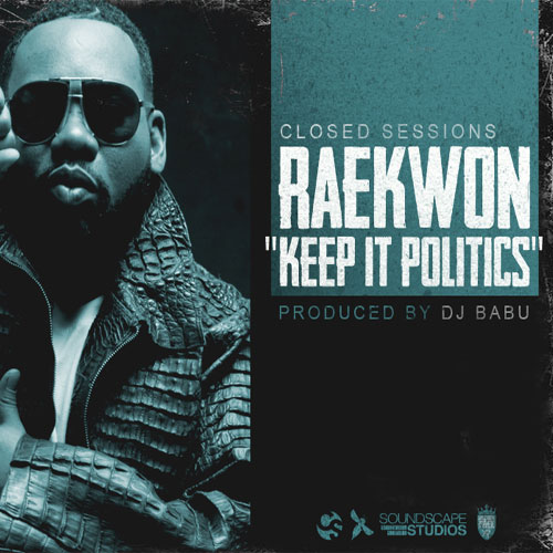 raekwon-keep-it-politics-prod-by-dj-babu-HHS1987-2012 Raekwon – Keep It Politics (Prod. by DJ Babu)  