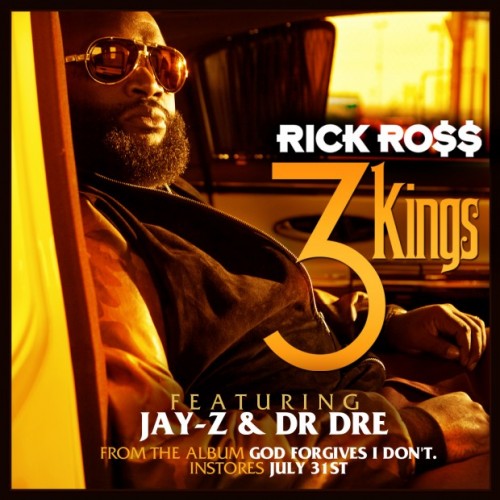 rick-ross-3-kings-feating-dr-dre-jay-z-single-artwork-HHS1987-2012-MMG Rick Ross – 3 Kings (Feating Dr. Dre & Jay-Z) (Single Artwork)  
