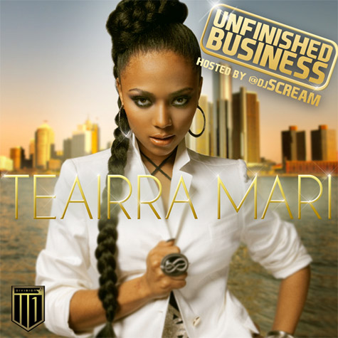 teairra-mari-unfinished-business-mixtape-cover-HHS1987-2012-DJ-Scream Teairra Mari (@Teairra_Mari) - Unfinished Business (Mixtape) (Hosted by @DJScream)  