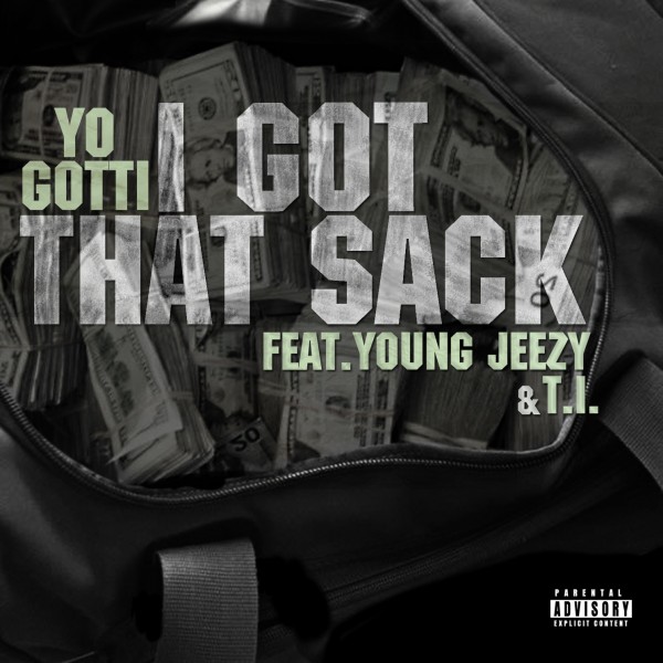 yo-gotti-i-got-that-sack-remix-ft-young-jeezy-t-i-HHS1987-2012 Yo Gotti (@YoGottiKOM) – I Got That Sack (Remix) Ft. Young Jeezy X T.I. (@YOUNGJEEZY @TIP) 