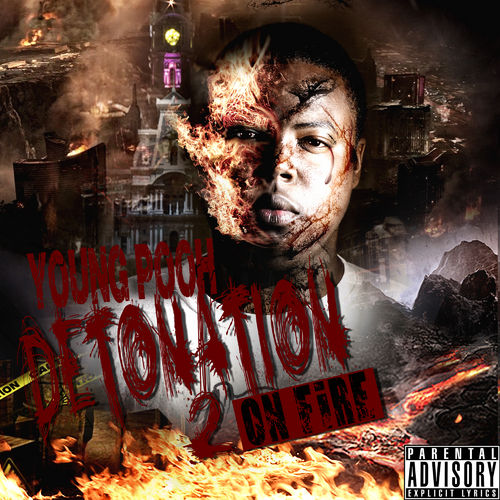 young-pooh-detonation-2-on-fire-mixtape-cover-front-2012-HHS1987 Young Pooh (@YoungPooh215) - Detonation 2 On Fire (Mixtape)  