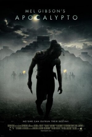Apocalypto-poster01 Apocalypto (Full Movie) Written By: Mel Gibson  