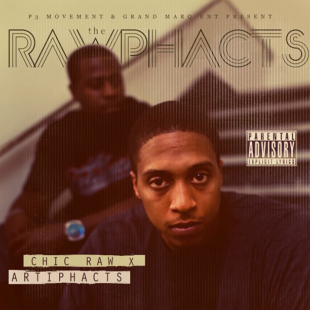 Rawphacts-Chic-Raw-Artiphacts-HHS1987-2012 Chic Raw (@ChicRaw) - For Y'all (Prod by @ProtegeBeatz) (Official Video)  