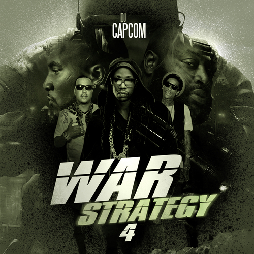 Various_Artists_War_Strategy_Vol_4-front-large DJ Capcom (@DJCapCom) Drops War Strategy Vol. 4 (Mixtape)  