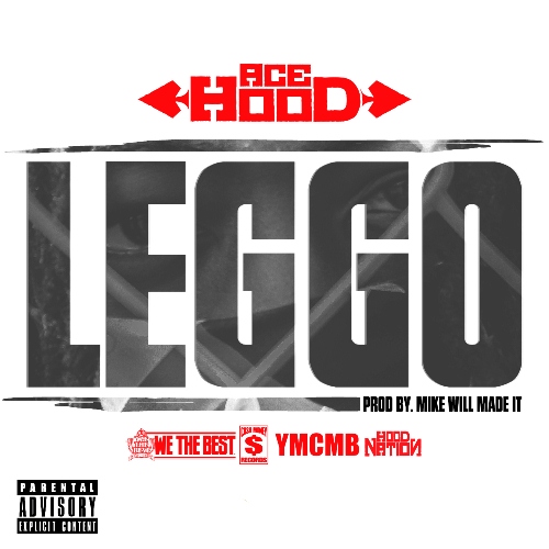 ace-hood-leggo-prod-by-mike-will-made-it-HHS1987-2012 Ace Hood - Leggo (Prod by Mike Will Made It)  