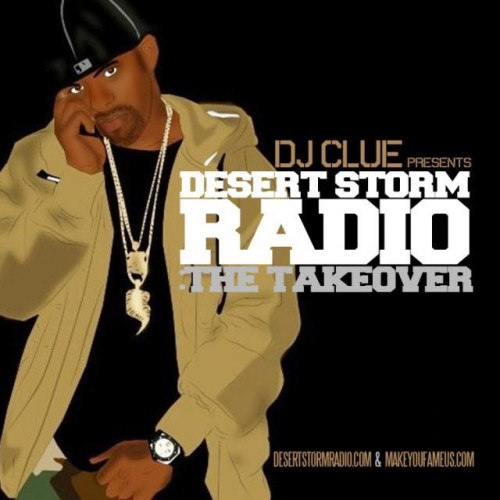 dj-clue-desert-storm-radio-the-takeover-mixtape-cover-HHS1987-2012 DJ Clue (@DJClue) - Desert Storm Radio: The Takeover (Mixtape)  