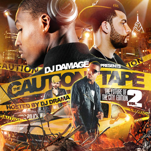 dj-damage-caution-tape-2-mixtape-cover-hosted-by-dj-drama-HHS1987-2012 DJ Damage - The Caution Tape 2 (Mixtape) (Hosted by DJ Drama)  