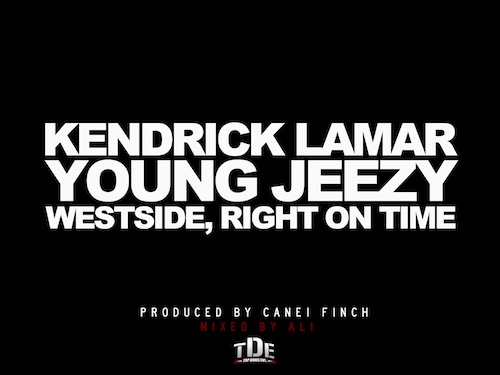 kendrick-lamar-westside-right-on-time-ft-young-jeezy-HHS1987-2012 Kendrick Lamar - Westside, Right On Time Ft. Young Jeezy  