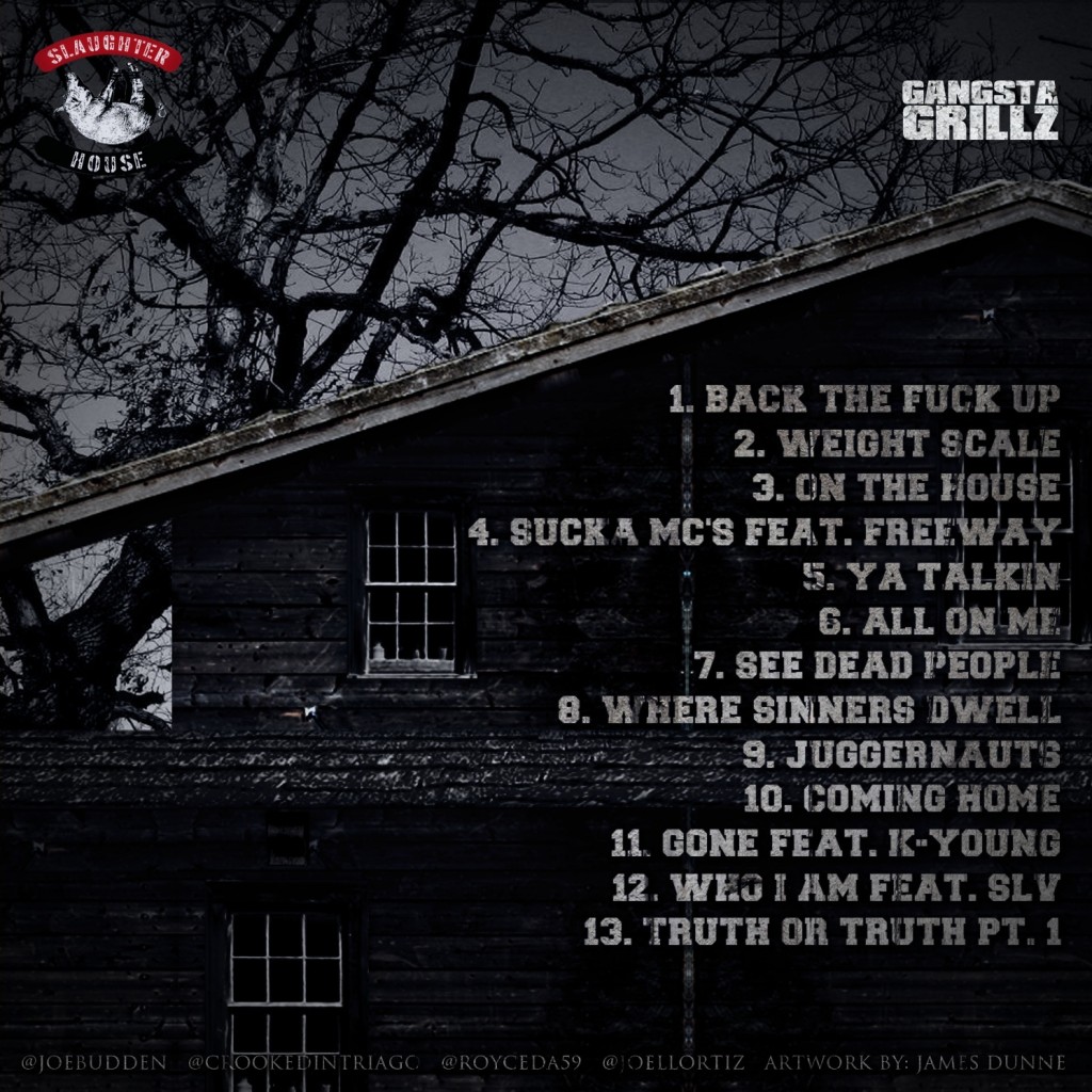 slaughter-house-on-the-house-gangsta-grillz-mixtape-tracklist-back-HHS1987-2012-1024x1024 SlaughterHouse (@Slaughterhouse) - On The House (Gangsta Grillz Mixtape) Tracklist  