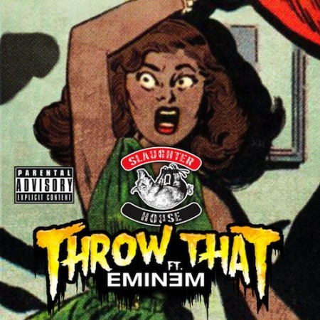 slaughterhouse-throw-that-ft-eminem-HHS1987-2012 Slaughterhouse - Throw That Ft. Eminem  