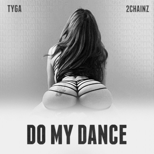 tyga-x-2-chainz-do-my-dance-HHS1987-2012 Tyga x 2 Chainz - Do My Dance  