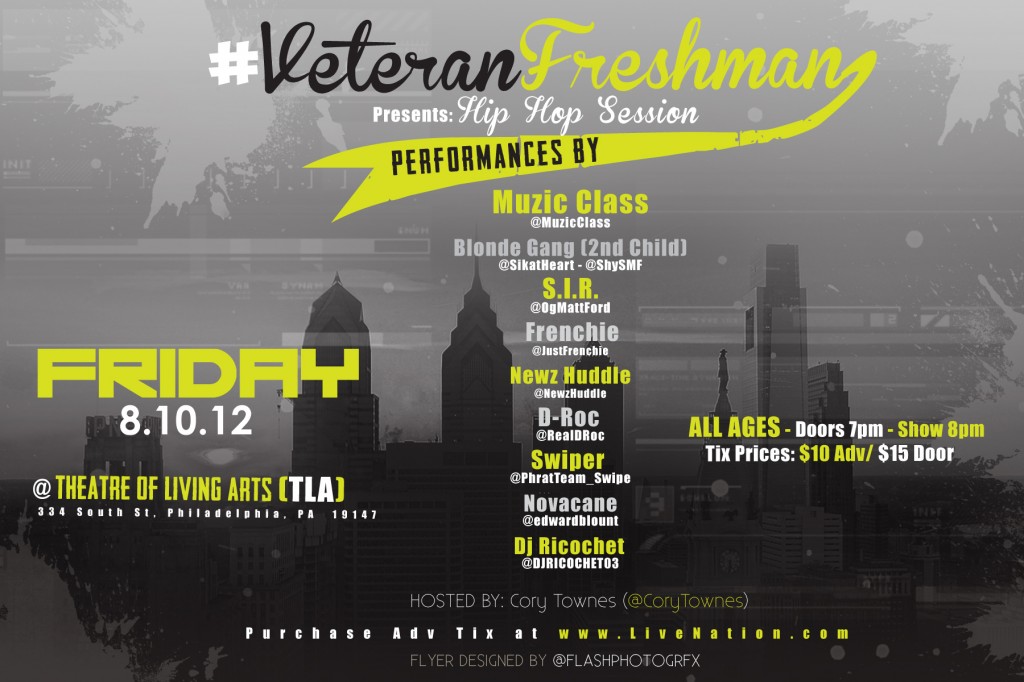 veteran-freshman-hip-hop-session-friday-august-10th-at-tla0-HHS1987-2012-1024x682 #VeteranFreshman - "Hip Hop Session" Friday, August 10th at TLA (Hosted by @CoryTownes)  
