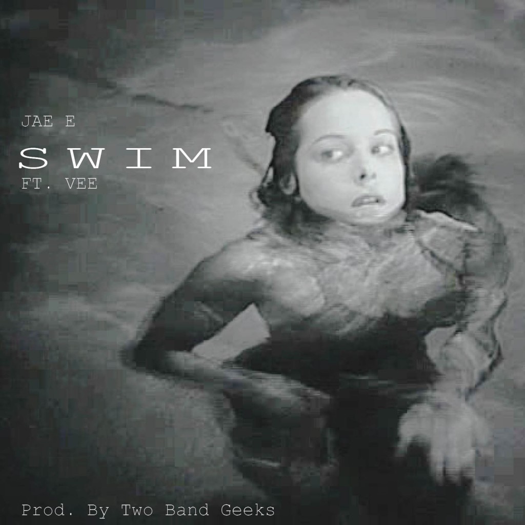 SwimOfficialArtWork-1024x1024 JAE E (@yaboyjaee) - Swim Ft. Vee (Prod. by @TwoBandGeeks & @StroudTBG) (Artwork) 