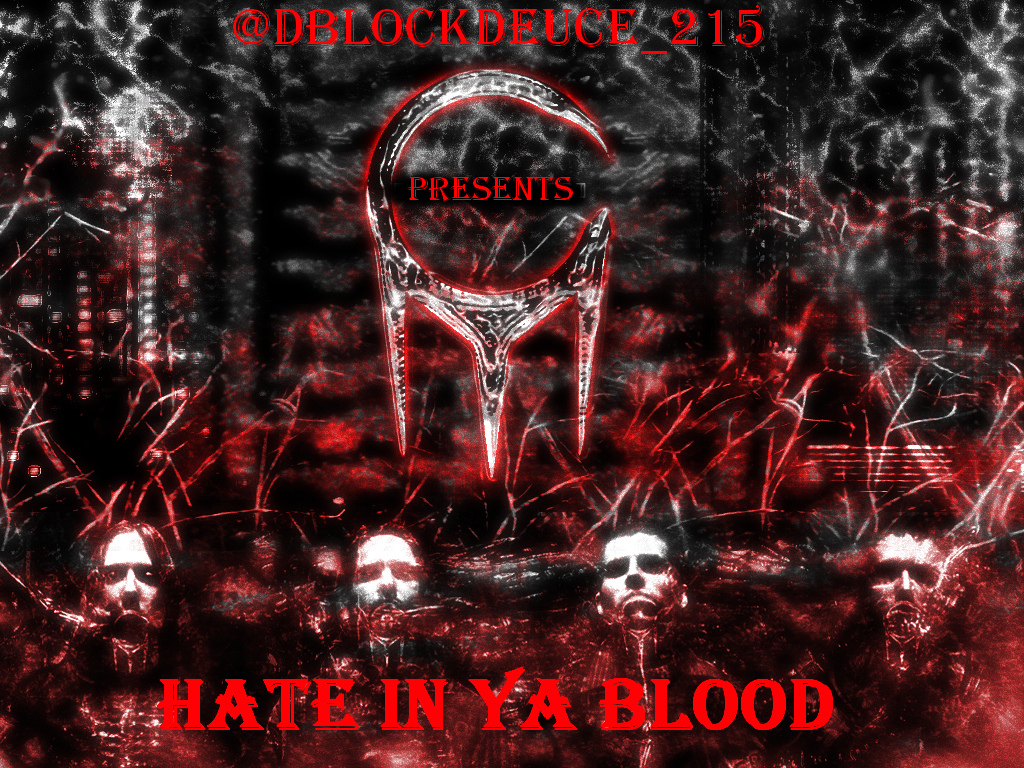 duece-hate-in-ya-blood-HHS1987-2012 Duece (@DBlockDeuce_215) - Hate In Ya Blood  