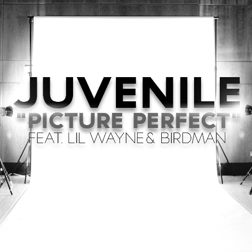 juvenile-picture-perfect-ft-lil-wayne-x-birdman-HHS1987-2012 Juvenile - Picture Perfect Ft. Lil Wayne x Birdman  