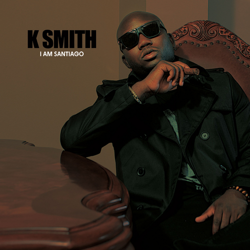 k-smith-i-am-santiago-mixtape-HHS1987-2012 K Smith (@KSmith215) - I Am Santiago (Mixtape)  