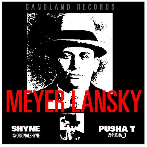 shyne-meyer-lanksy-ft-pusha-t-HHS1987-2012 Shyne - Meyer Lanksy Ft. Pusha T  