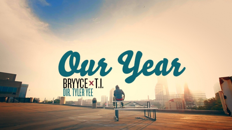 top Bryyce (@GFMBryce) Ft. T.I. (@TIP) - Our Year (Dir.@TylerYee) (Official Video)  