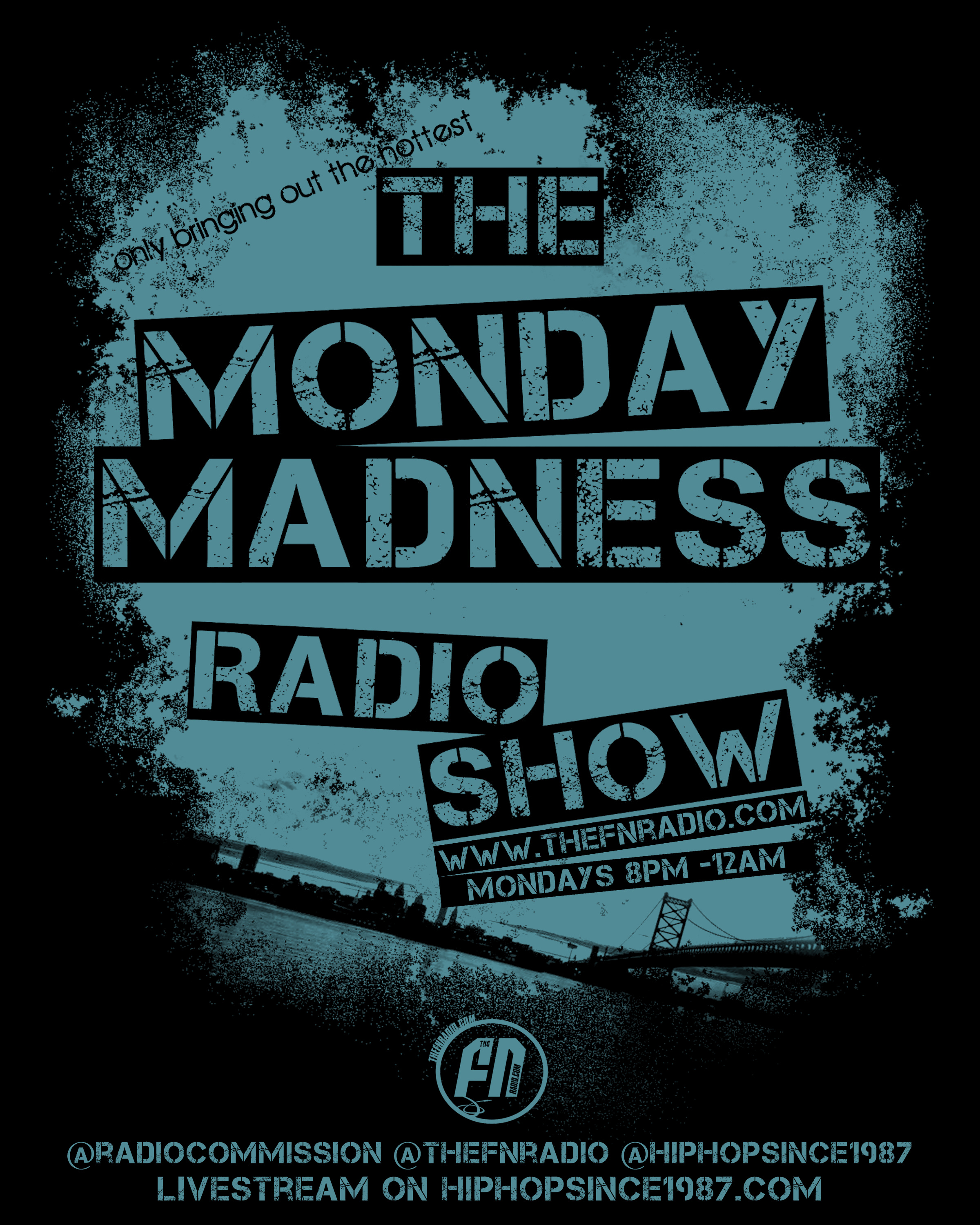 MondayMadnessk Tonight @Monmadnessradio ft @Tonetrump @Murdermookez @Arab_tgop Live 8p-12am Hiphopsince1987.Com 