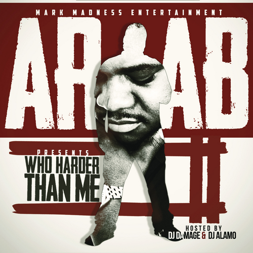 ar-ab-who-harder-than-me-2-mixtape-hosted-by-dj-damage-dj-alamo-HHS1987-2012 Ar-Ab - Who Harder Than Me 2 (Mixtape) (Hosted by DJ Damage & DJ Alamo)  