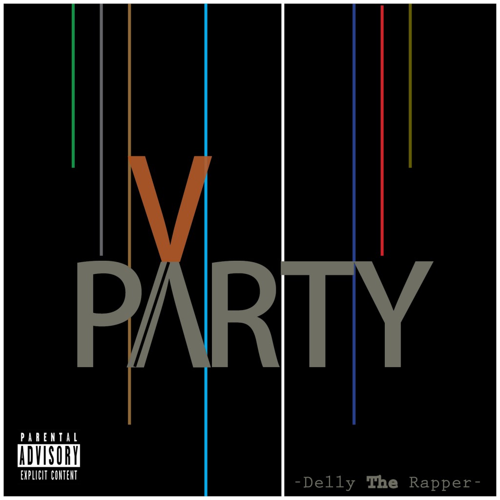 dellypartyartwork-1024x1024 Delly The Rapper (@DellyTheRapper ) - Party 