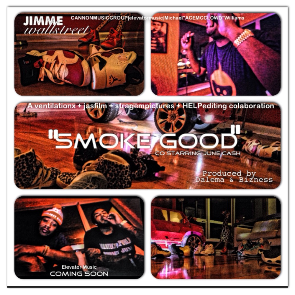 jimme-wallstreet-smoke-good-video-HHS1987-2012 JiMMe WaLLstreet (@IAmJimmeWallst) - Smoke Good (Video)  