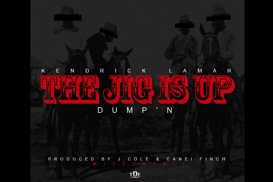 kendrick-lamar-the-jig-is-up-dumpin-prod-by-j-cole-x-finch-HHS1987-2012 Kendrick Lamar - The Jig Is Up (Dumpin') (Prod by J. Cole x Finch)  