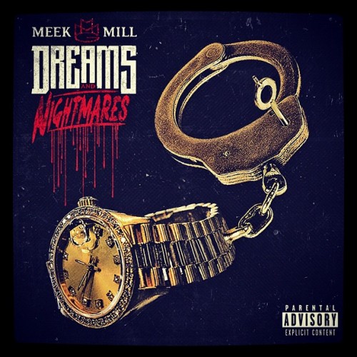 meek-mill-dreams-and-nightmares-album-artwork-HHS1987-2012 Meek Mill – Dreams and Nightmares (Album Artwork)  