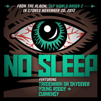 no-sleep-cover1 CurrenSy (@CurrenSy_Spitta) x Young Roddy (@Young_Roddy) x TradeMark (@Real_TradeMark) - No Sleep 