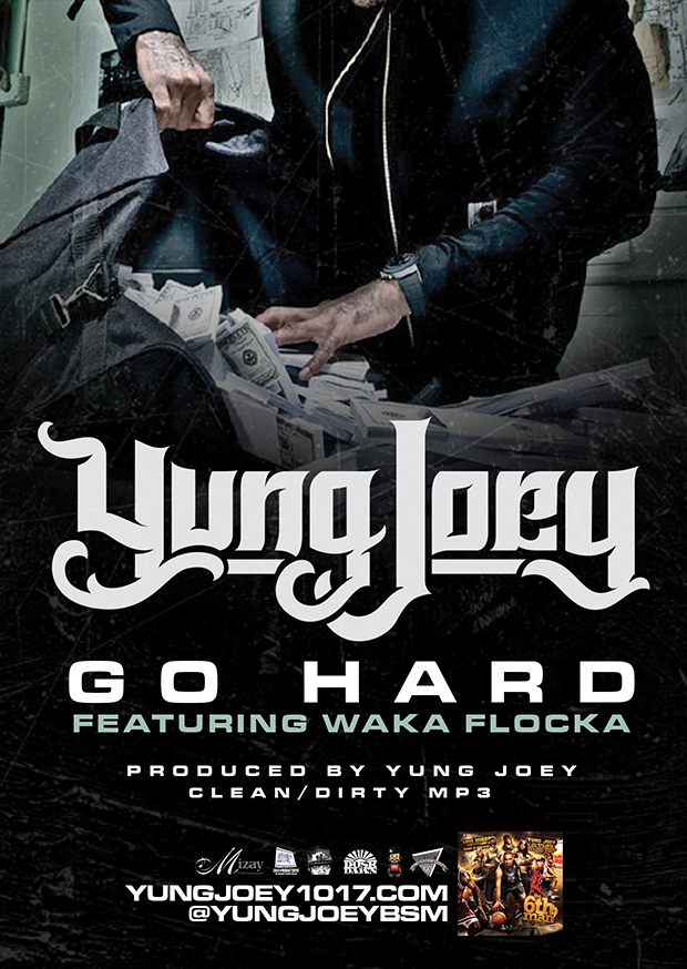yung-joey Yung Joey (@YungJoeyBSM) Ft. WakaFlockaBSM - Go Hard 