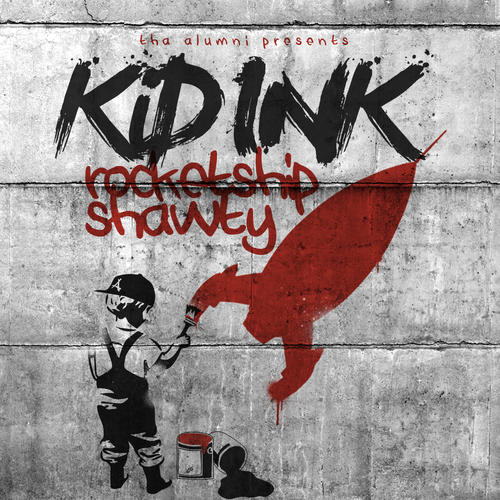Kid_Ink_Rocketshipshawty-front-large Kid Ink (@Kid_Ink) - Rocketshipshawty (Mixtape) 