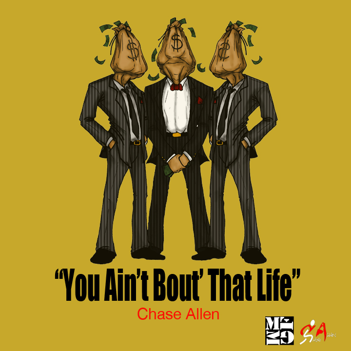 chase-allen-you-aint-bout-this-life-prod-by-pace-o-beats-HHS1987-2012 Chase Allen - You Ain't Bout' This Life (Prod by Pace-O Beats)  