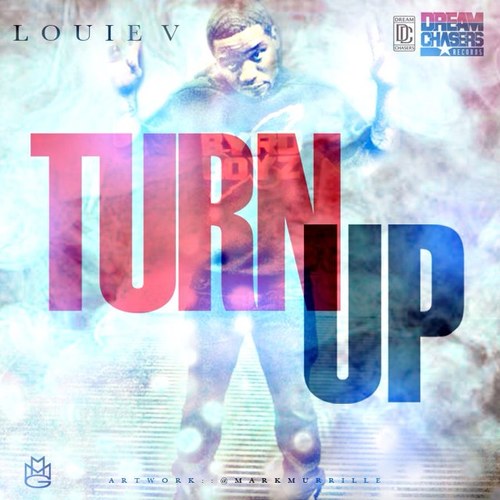 louie-v-gutta-turn-up-HHS1987-2012 Louie V Gutta (@LouieVGutta) - Turn Up  