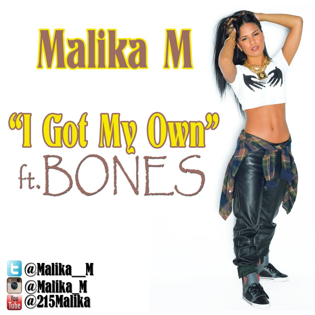 malika-m-i-got-my-own-ft-bones-HHS1987-2012-1024x1024 Malika M (@Malika__M) - I Got My Own Ft. @BonesHR  