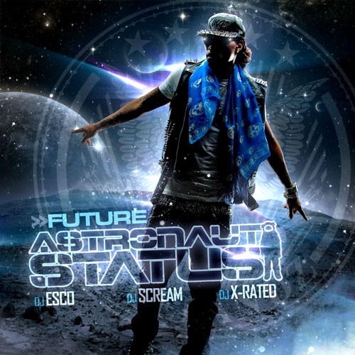 cover Future – Astronaut Status (Mixtape)  