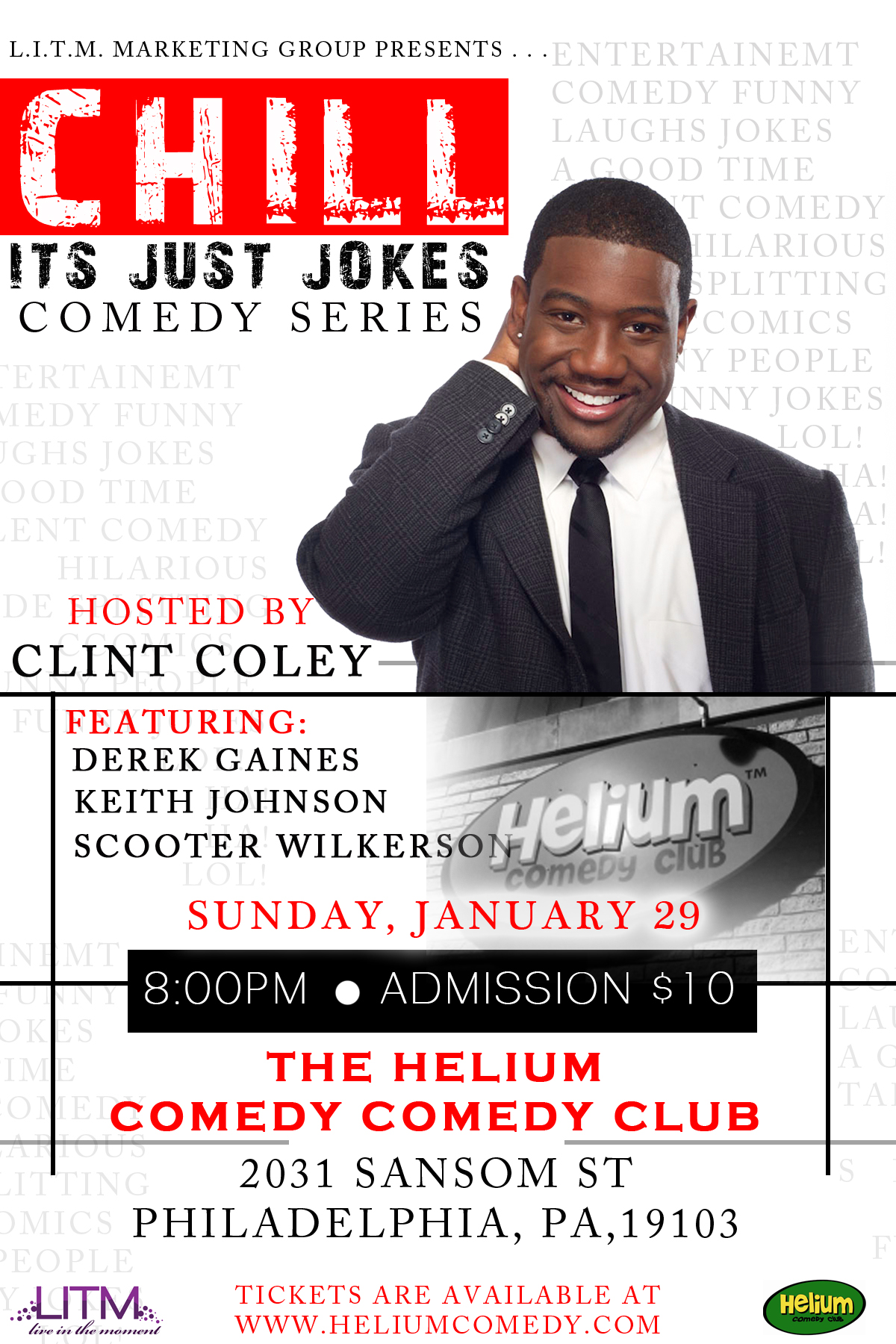 image1 "Chill It's Just Jokes" Comedy Show hosted by Clint Coley 8pm Jan 29th at the Helium Comedy Club  