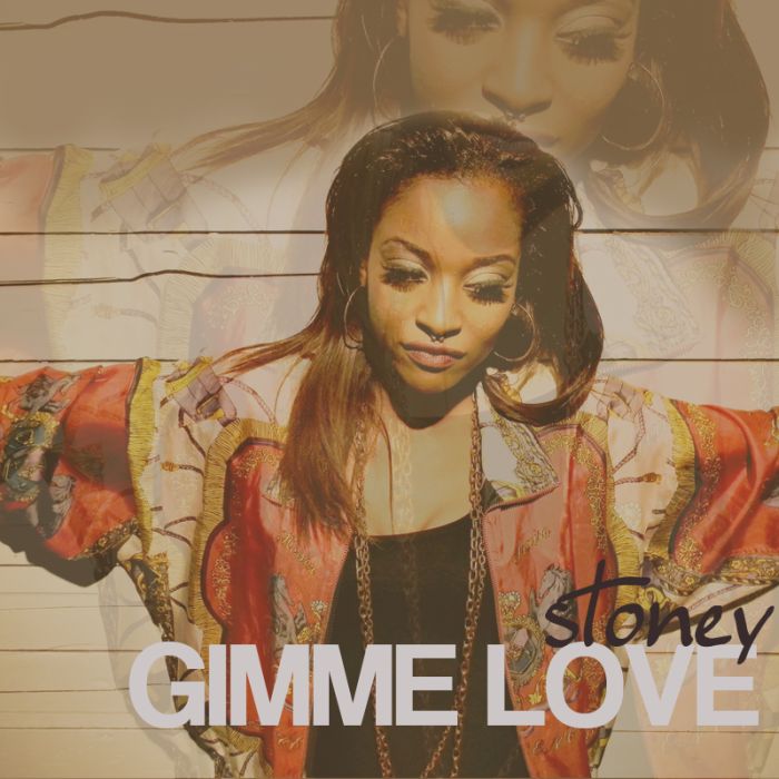 stoney-2 Stoney - Gimme Love  